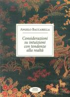 Considerazioni su intuizioni con tendenze alla realtà di Angelo Baccarella edito da Pitti Edizioni