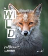 In the wild di Jonathan Giovannini edito da Glifi Gallucci