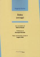 Àidos (passaggi) di Virginia Farina edito da Arcipelago Itaca