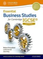 Essent business studies IGCSE 2017. Student's book. Per le Scuole superiori. Con e-book. Con espansione online edito da Oxford University Press