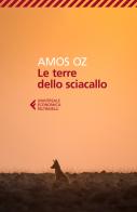 Le terre dello sciacallo di Amos Oz edito da Feltrinelli