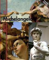 Michelangelo. Ediz. inglese di Enrica Crispino edito da Giunti Editore