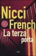 La terza porta di Nicci French edito da Rizzoli