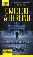 Omicidio a Berlino di Joseph Kanon edito da Newton Compton Editori