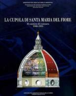 La cupola di Santa Maria del Fiore. Il cantiere di restauro (1980-1995) edito da Ist. Poligrafico dello Stato