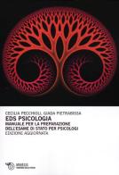 EDS psicologia. Manuale per la preparazione dell'esame di Stato per psicologi di Cecilia Pecchioli, Giada Pietrabissa edito da Mimesis