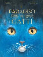 Il paradiso dei gatti. Libri per piccoli. Ediz. illustrata di Émile Zola edito da L'Ippocampo Ragazzi