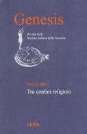 Genesis. Rivista della Società italiana delle Storiche (2017) vol.2 edito da Viella