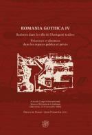 Romania Gothica. Ediz. multilingue vol.4 edito da All'Insegna del Giglio