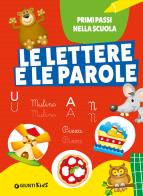 Le lettere e le parole. Ediz. a colori edito da Giunti Editore