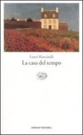 La casa del tempo di Laura Mancinelli edito da Einaudi