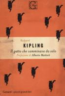 Il gatto che camminava da solo di Rudyard Kipling edito da Garzanti