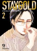 Staygold vol.2 di Hideyoshico edito da Edizioni BD