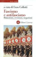 Fascismo e antifascismo. Rimozioni, revisioni, negazioni edito da Laterza