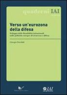 Verso un'eurozona della difesa di Giorgio Daviddi edito da Nuova Cultura