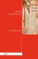 Il Vangelo di Martinetti di Piero Martinetti edito da Edizioni Clandestine