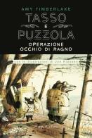 Operazione occhio di ragno. Tasso e Puzzola. Ediz. a colori di Amy Timberlake edito da HarperCollins Italia