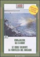 Kwajalein: gli u-boot-Le isole Gilbert: la fortezza del Mikado. DVD edito da Hobby & Work Publishing