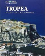 Tropea. Storia, cultura, economia edito da Rubbettino