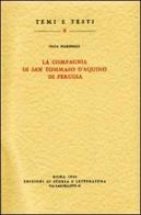 La Compagnia di san Tommaso d'Aquino di Perugia di Olga Marinelli edito da Storia e Letteratura