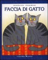 Faccia di gatto di Nicoletta Costa, Giusi Quarenghi edito da La Margherita
