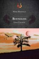 Boundless. Luna calante di Mara Marzella edito da NeP edizioni
