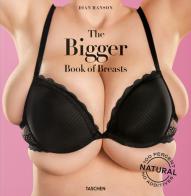 The bigger book of breasts di Dian Hanson con Spedizione Gratuita