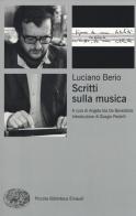Scritti sulla musica di Luciano Berio edito da Einaudi