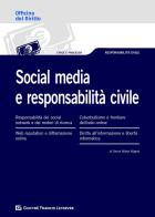 Social media e responsabilità civile di Ilenia Maria Alagna edito da Giuffrè