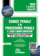 Codice penale e di procedura penale e leggi complementari 2026 edito da La Tribuna
