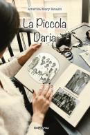 La piccola Daria di Mary Rinaldi Amerìca edito da Epigraphia