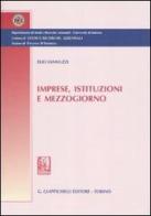 Imprese, istituzioni e Mezzogiorno di Elio Iannuzzi edito da Giappichelli