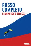 Russo completo. Grammatica & esercizi di Anjuta Gancikov edito da Vallardi A.