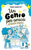 Attacco d'arte. Un genio per amica di Trisha Granted edito da Piemme