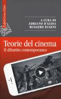 Teorie del cinema. Il dibattito contemporaneo edito da Raffaello Cortina Editore