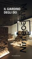 Il giardino degli dei di Mirella Serlorenzi, Giorgia Leoni, Claudio Borgognoni edito da Palombi Editori