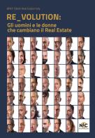 RE_VOLUTION. Gli uomini e le donne che cambiano il Real Estate di Evelina Marchesini, Elisabetta Campana edito da Youcanprint