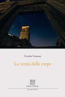 La verità delle crepe di Veruska Vertuani edito da Isolario Edizioni