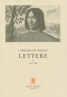 Lettere vol.9 di Lorenzo de' Medici edito da Giunti Editore