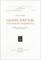 Grandi scrittori nuovamente interpretati: Petrarca, Boccaccio, Parini, Leopardi, Manzoni di Luigi M. Personè edito da Olschki