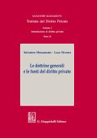 Le dottrine generali e le fonti del diritto privato vol.2 di Salvatore Mazzamuto, Luca Nivarra edito da Giappichelli
