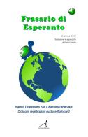 Frasario di esperanto di Jacopo Gorini edito da La Gazza Edizioni