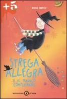 Strega Allegra e il magico compleanno di Rose Impey edito da Mondadori