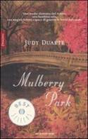Mulberry Park di Judy Duarte edito da Mondadori