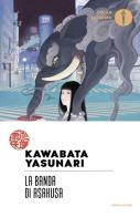 La banda di Asakusa di Yasunari Kawabata edito da Mondadori