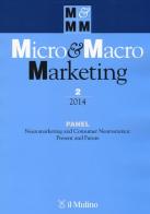 Micro & Macro Marketing (2014) vol.2 edito da Il Mulino