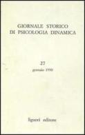 Giornale storico di psicologia dinamica vol.27 edito da Liguori