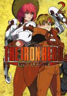 The iron hero vol.2 di Ryo Sumiyoshi edito da Edizioni BD