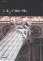 Villa Torlonia. Guida edito da Mondadori Electa