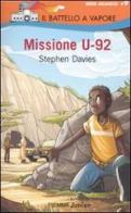 Missione U-92 di Stephen Davies edito da Piemme